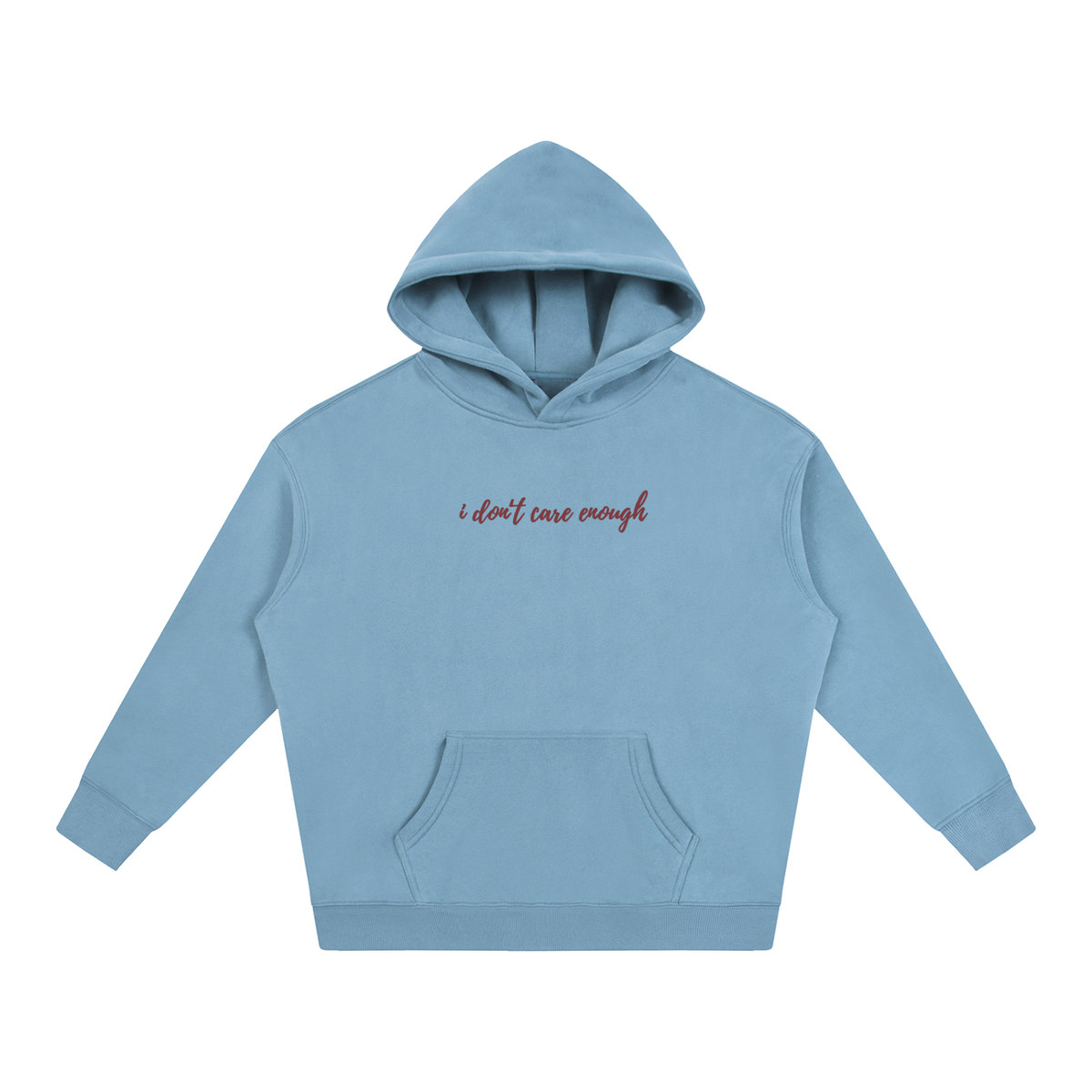 I Don't Care Enough Hoodie — Design 3