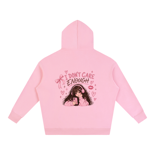 I Don't Care Enough Hoodie — Design 3
