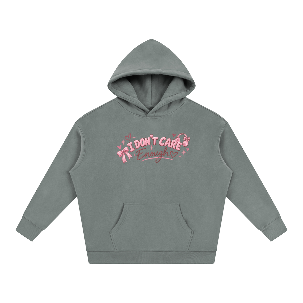 I Don't Care Enough Hoodie — Design 1